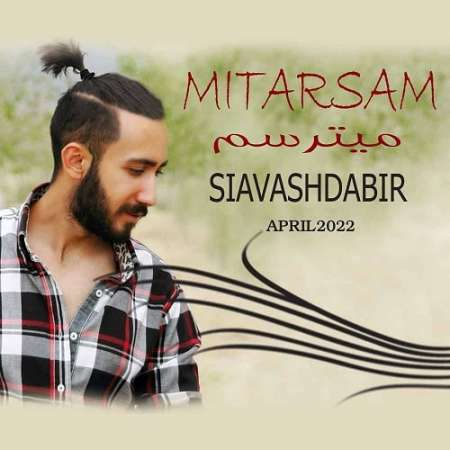 Siavash Dabir – Mitarsam